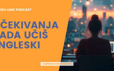 168 – Očekivanja kada učiš engleski