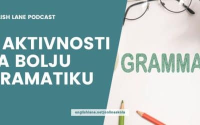 170 – 3 aktivnosti za bolju gramatiku