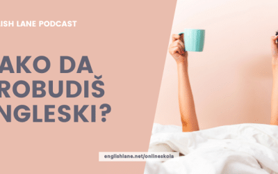 181 – Kako da probudiš engleski?