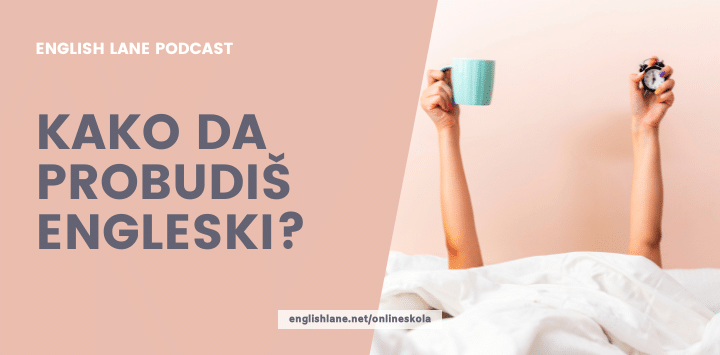 181 – Kako da probudiš engleski?